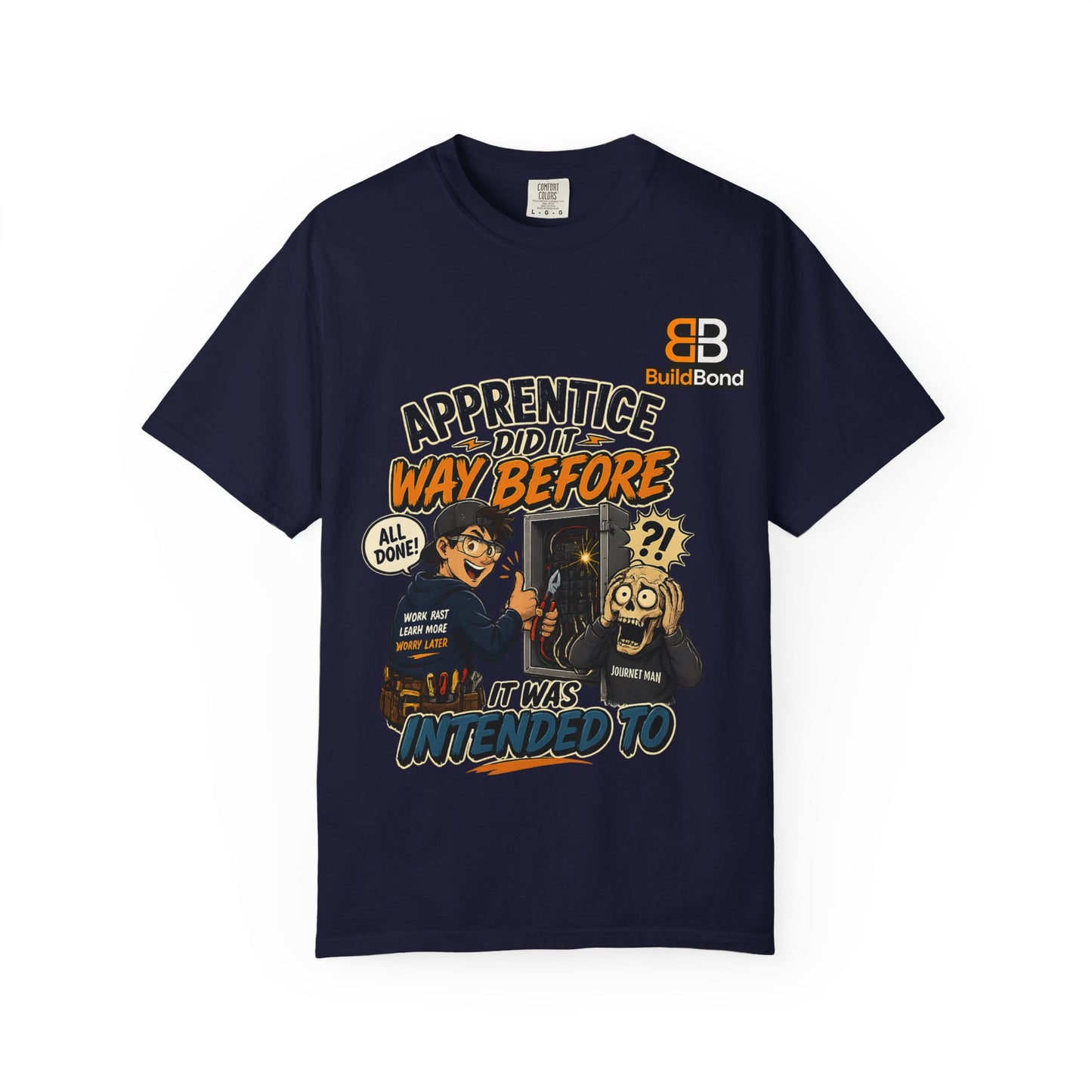 Apprentice Humor | Funny Electrician T-Shirt Build Bond