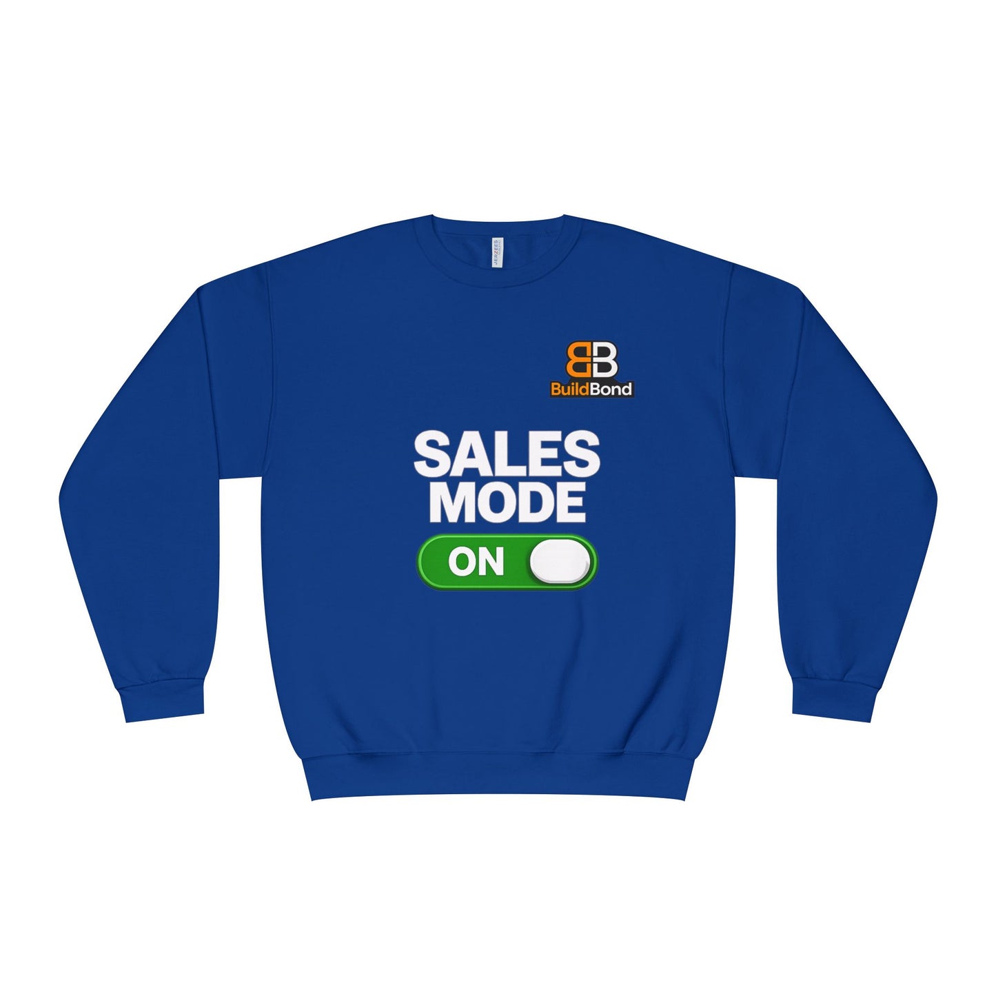 Sales Mode ON Crewneck Sweatshirt | Built to Close | BuildBond