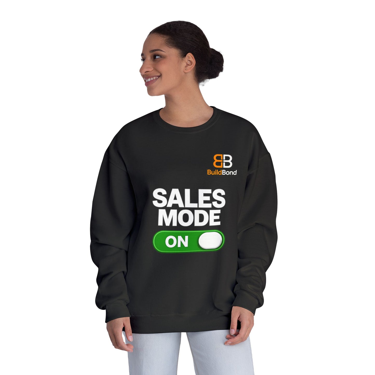 Sales Mode ON Crewneck Sweatshirt | Built to Close | BuildBond