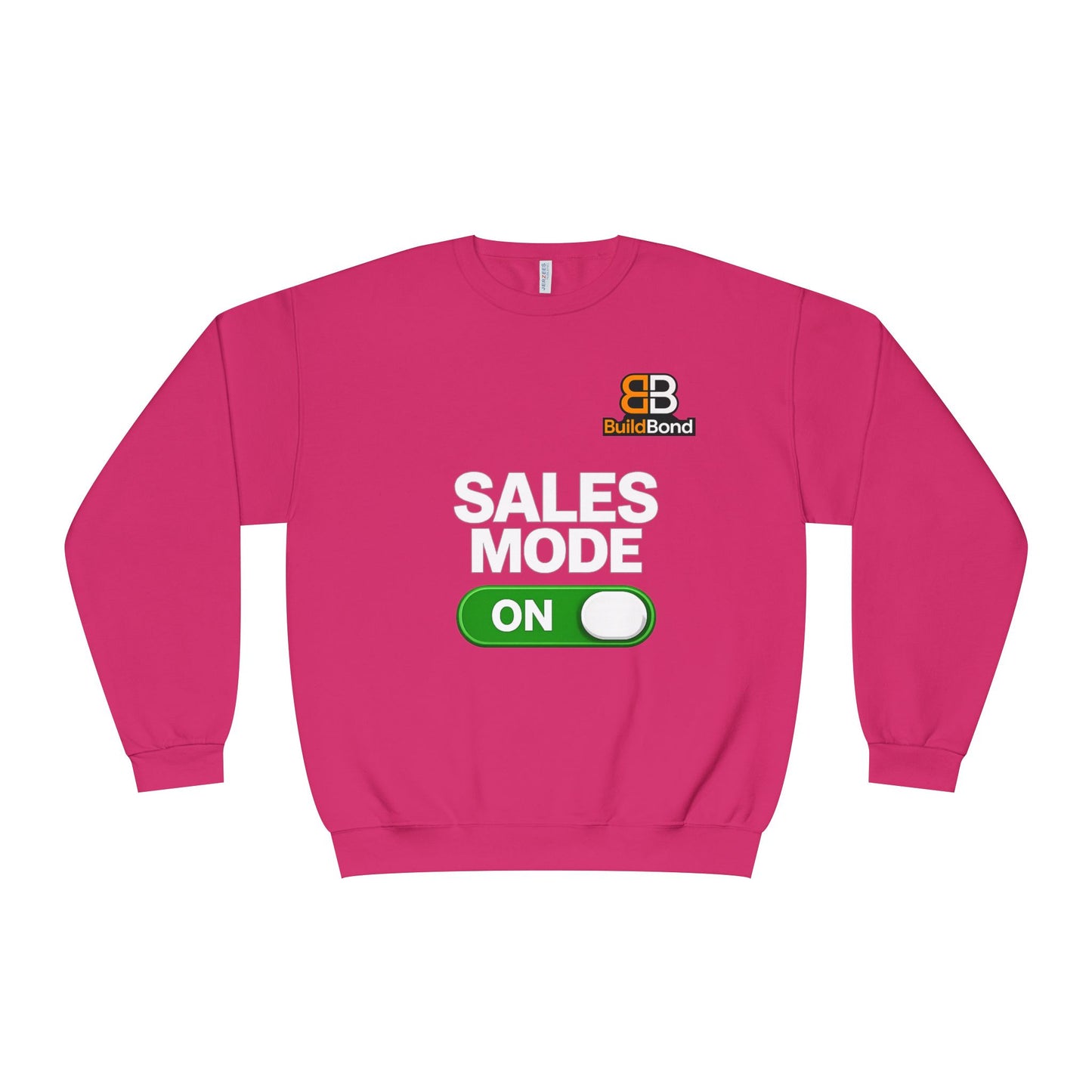 Sales Mode ON Crewneck Sweatshirt | Built to Close | BuildBond